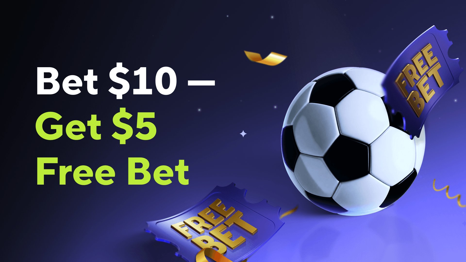Bet $10 Before Kickoff — Get $5 Free Bet